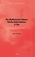 Mythistorical Chinese Scholar-Rebel-Advisor Li Yan