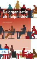 de Organisatie ALS Hulpmiddel