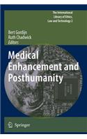 Medical Enhancement and Posthumanity