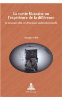 La Survie Libanaise Ou l'Expérience de la Différence