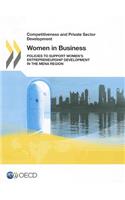 Women in Business: Policies to Support Women's Entrepreneurship Development in the Mena Region