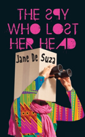 The Spy Who Lost Her Head