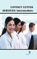 Contact Center Services : Intermediate (Book with Dvd) (Workbook Included)