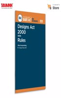 Taxmann's Designs Act 2000 with Rules [Bare Act with Section Notes] â€“ India's Definitive | Updated Legal Reference for Industrial Design Protectionâ€”Featuring Section Notes | Pre-Amendment Footnotes