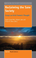 Reclaiming the Sane Society