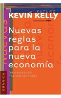 Nuevas Reglas Para La Nueva Economia