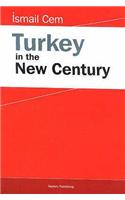 Turkey in the New Century