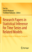 Research Papers in Statistical Inference for Time Series and Related Models