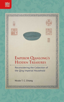 Emperor Qianlong's Hidden Treasures