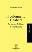 Il colonnello Chabert: La messa dell'ateo. L'interdizione