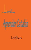 Let's Learn Aprender Catalán
