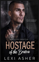 Hostage of the Bratva: Forced Marriage Mafia Romance(10 Morozov Bratva)