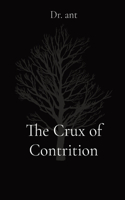 Crux of Contrition