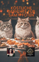 Köstliche Gerichte für Samtpfoten