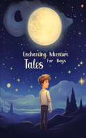 Enchanting Adventure Tales for Boys