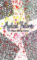 "Mystical Patterns: A Unique Coloring Journey"