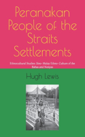Peranakan People of the Straits Settlements