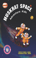 Muskrat Space Adventures Kids