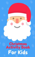 Christmas Activity Book For Kids