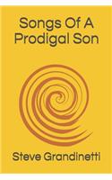 Songs Of A Prodigal Son