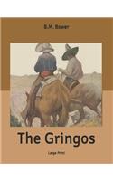 The Gringos: Large Print