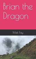 Brian the Dragon: The Path