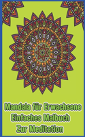 Mandala Für Erwachsene Einfaches Malbuch Zur Meditation