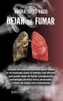 Ahora Sí Es Fácil Dejar de Fumar