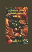Cookbook Sweet home American Recipes