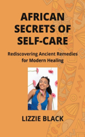 African Secrets of Self-Care
