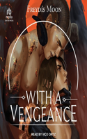 With a Vengeance