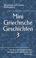 Mini Griechische Geschichten 3