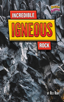 Incredible Igneous Rock: (Rockin' Earth!)