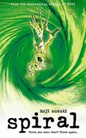 Spiral: Think you know fear? Think again.