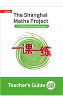 Shanghai Maths - The Shanghai Maths Project Teacher's Guide 6b