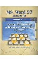 MS Word 97 Manual for Gregg College Keyboarding & Document Processing for Windows