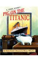 Pig On The Titanic
