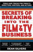 Secrets of Breaking into the Film and TV Business