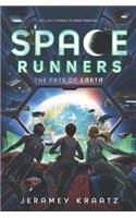 Space Runners: The Fate of Earth