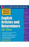 Practice Makes Perfect English Articles and Determiners Up Close