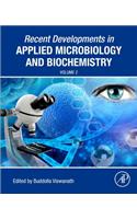 Recent Developments in Applied Microbiology and Biochemistry