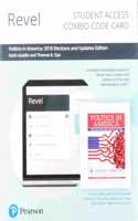 Revel for Politics in America, 2018 Elections and Updates Edition -- Combo Access Card