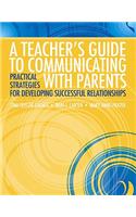 A Teacher's Guide to Communicating with Parents