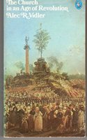 Church in an Age of Revolution, 1789 to the Present Day