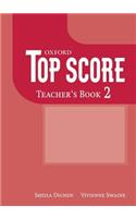 Top Score 2: Teacher's Book