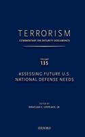 TERRORISM: COMMENTARY ON SECURITY DOCUMENTS VOLUME 137
