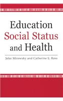 Education, Social Status, and Health