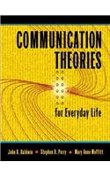 Communication Theories for Everyday Life