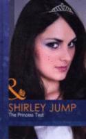 The Princess Test: (H7113 Mills & Boon Hardback Romance)