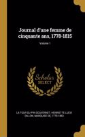 Journal d'une femme de cinquante ans, 1778-1815; Volume 1